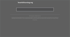 Desktop Screenshot of boardofnursing.org